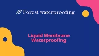 Liquid Membrane Waterproofing