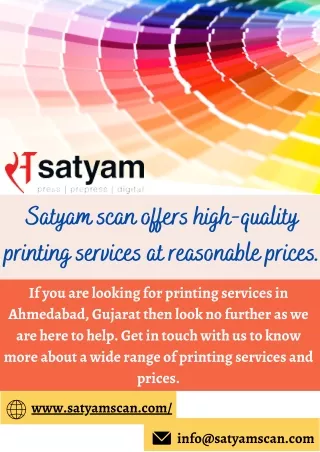 sa ty a m s ca n o ffe rs high qu a lity printing