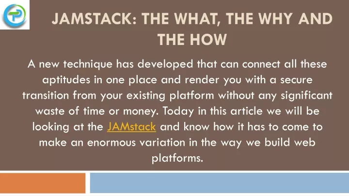 jamstack the what the why and the how