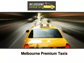 Melbourne Premium Taxis