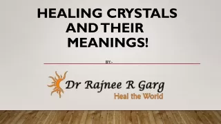 Healing Crystals And Their Meanings