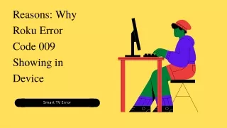 reasons why roku error code 009 showing in device
