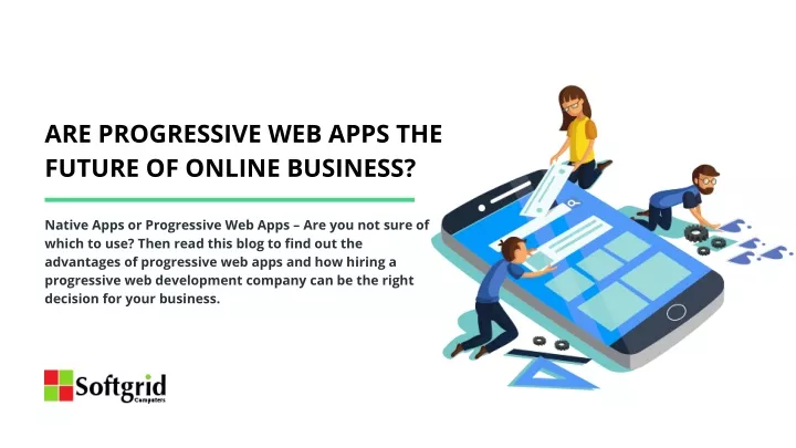 are progressive web apps the future of online