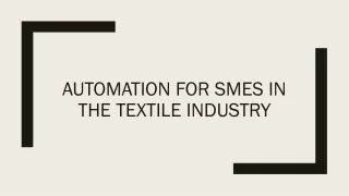 Automation for SMEs in The Textile Industry