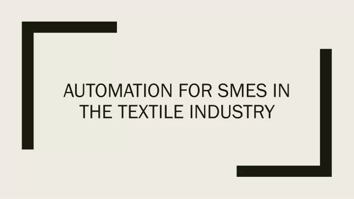 automation for smes in the textile industry