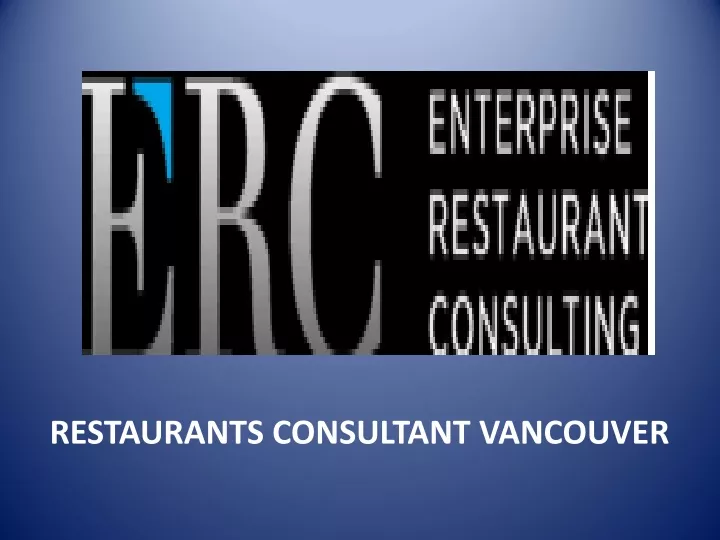 restaurants consultant vancouver