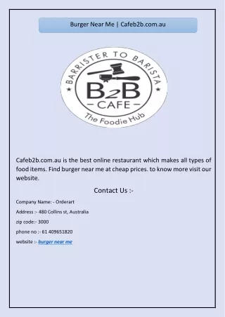 Burger Near Me | Cafeb2b.com.au