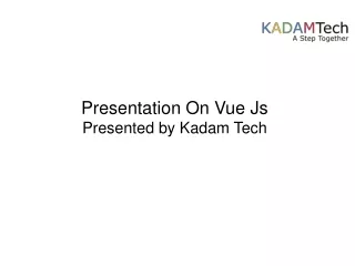 Top VueJS Development company in India | Kadam Tech