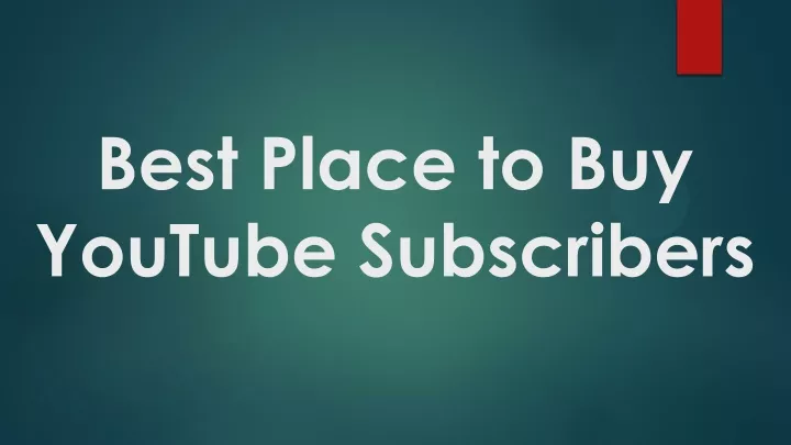 best place to buy youtube subscribers