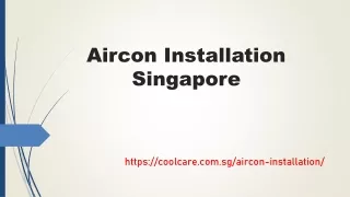 Aircon Installation Singapore