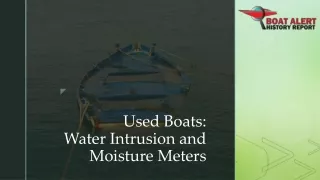 Used boats & water intrusion and moisture meters