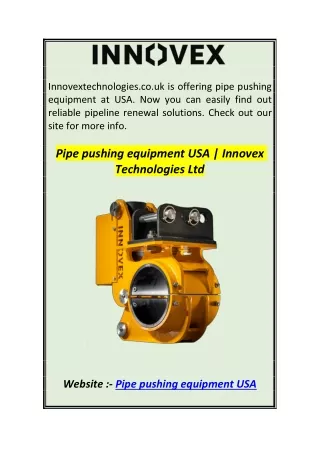 Pipe pushing equipment USA  Innovex Technologies Ltd