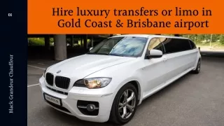 Hire luxury transfers or limo in Gold Coast & Brisbane airport