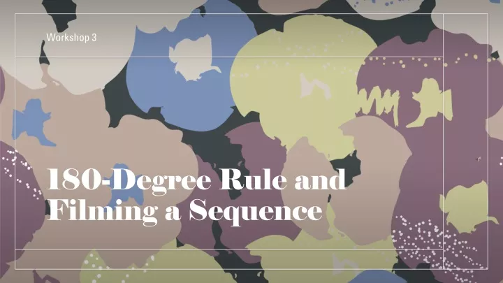 180 degree rule and filming a sequence