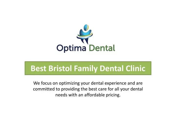 best bristol family dental clinic