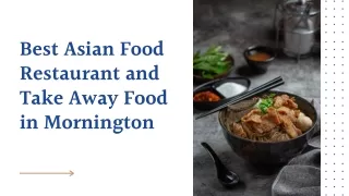 Best Asian Food Restaurant and Take Away Food in Mornington