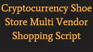 Shoe Store Multi-Vendor Shopping Script - Cryptocurrency