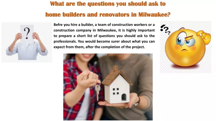 what are the questions you should ask to home