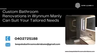 Custom Bathroom Renovations in Wynnum Manly Can Suit Your Tailored Needs