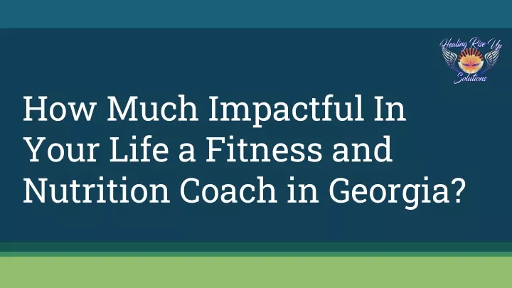 how much impactful in your life a fitness