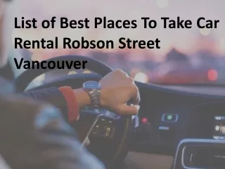List of Best Places To Take Car Rental Robson Street Vancouver