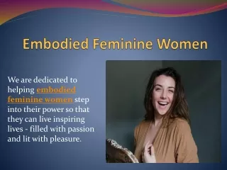 Embodied Feminine Women