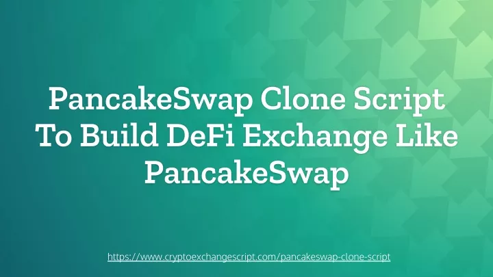 pancakeswap clone script to build defi exchange