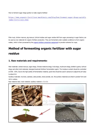 How to ferment sugar dregs quickly to make organic fertilizer