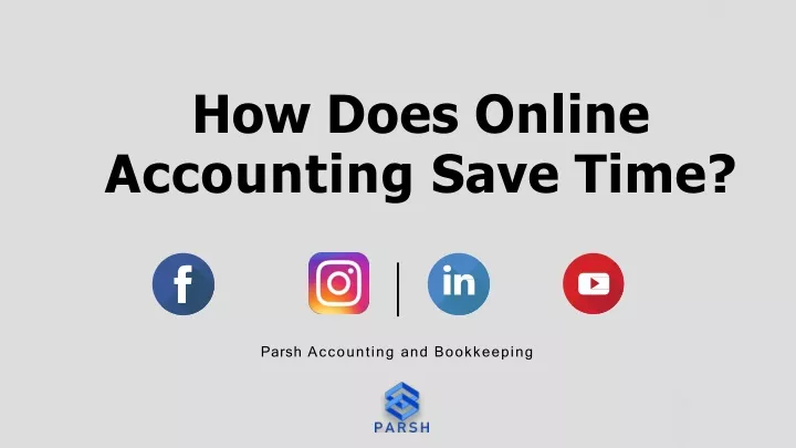 PPT - How Does Online Accounting Save Time PowerPoint Presentation ...