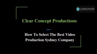 How To Select The Best Video Production Sydney Company