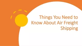 Things You Need to Know About Air Freight Shipping