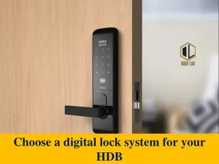 choose a digital lock system for your hdb