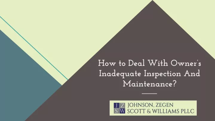 how to deal with owner s inadequate inspection