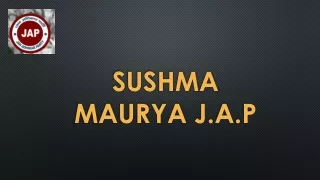 sushma maurya j a p