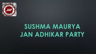 sushma maurya jan adhikar party