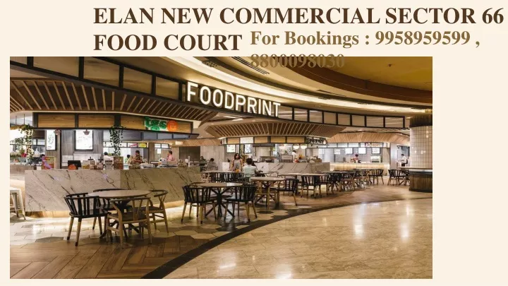 elan new commercial sector 66 food court