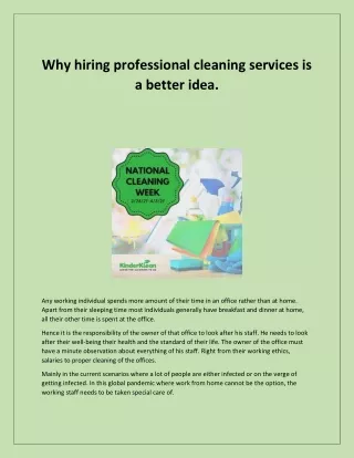 Why hiring professional cleaning services is a better idea.