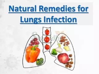 Natural Remedies for Lungs Infection