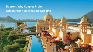 Reasons Why Couples Prefer Udaipur for a Destination Wedding