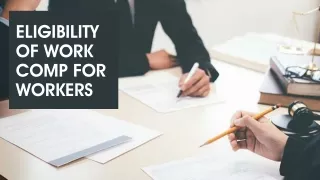eligibility of work comp for workers