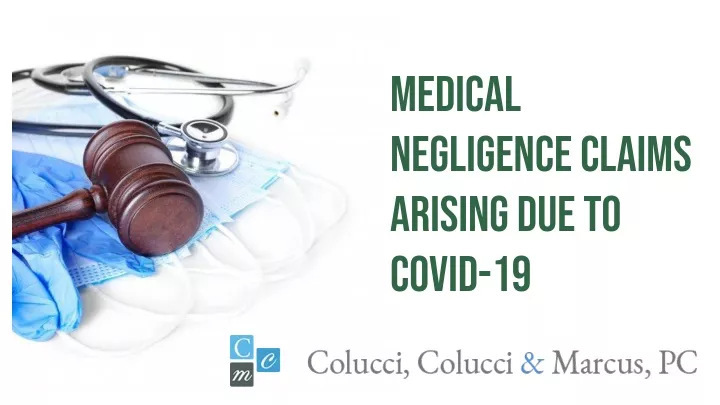 medical negligence claims arising due to covid 19