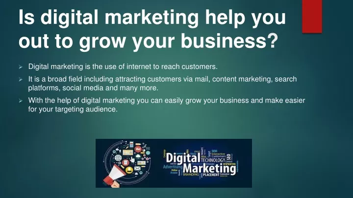 is digital marketing help you out to grow your