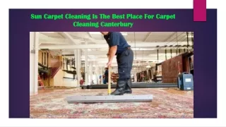 Sun Carpet Cleaning Is The Best Place For Carpet Cleaning Canterbury