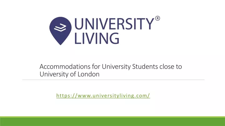accommodations for university students close to university of london