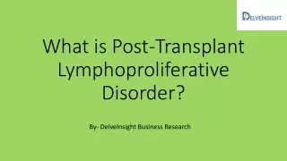 what is post transplant lymphoproliferative disorder