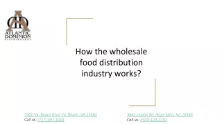 How the wholesale food distribution industry works?