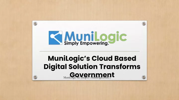 munilogic s cloud based digital solution transforms government