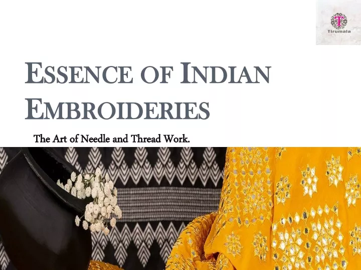essence of indian embroideries