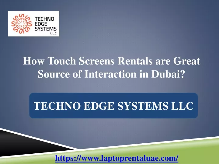 how touch screens rentals are great source