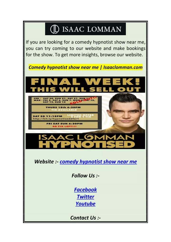 if you are looking for a comedy hypnotist show